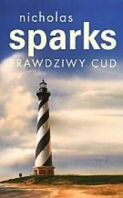 book cover of Prawdziwy cud by Nicholas Sparks