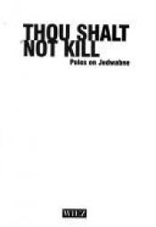 book cover of Thou shalt not kill : Poles on Jedwabne by Israel Gutman