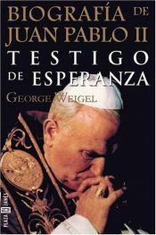 book cover of Witness to Hope: The Biography of Pope John Paul II by George Weigel