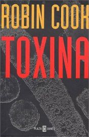 book cover of Toxina by Robin Cook