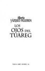 book cover of Los ojos del tuareg (Best Seller) by Alberto Vázquez-Figueroa