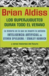 book cover of Superjuguetes Duran Todo El Verano by Brian W. Aldiss