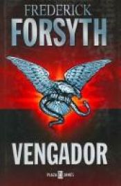 book cover of Vengador (Campanas) by Frederick Forsyth