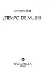 book cover of ¿Tiempo de mujer? by Montserrat Roig