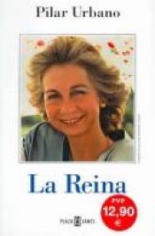 book cover of La Reina by Pilar Urbano