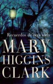 book cover of Recuerdos de otra vida by Anne Damour|Mary Higgins Clark