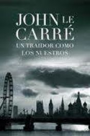 book cover of Un traidor como los nuestros by John le Carré