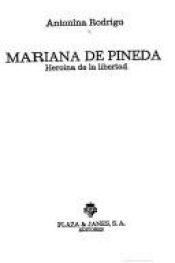 book cover of Mariana de Pineda: Heroina de la libertad (La Vida es rio) by Antonina Rodrigo