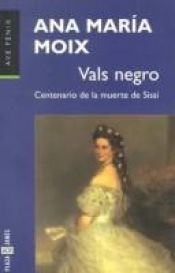 book cover of Vals negro by Ana María Moix