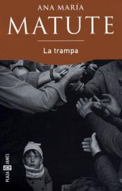 book cover of La trampa by Ana María Matute