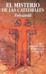 book cover of El Misterio de Las Catedrales by Fulcanelli