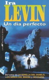 book cover of This Pefect Day by Ira Levin