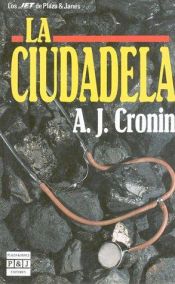 book cover of La Ciudadela by A. J. Cronin