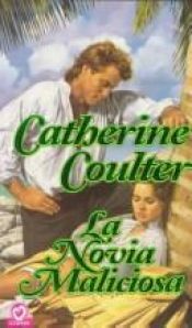 book cover of La novia maliciosa by Catherine Coulter