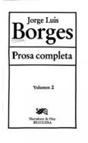 book cover of Prosa completa (Narradores de hoy) by 豪爾赫·路易斯·博爾赫斯
