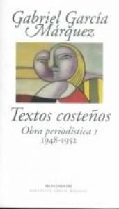 book cover of Textos Costeños I by Gabriel García Márquez