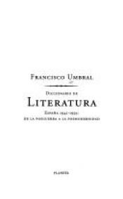 book cover of Diccionario de literatura : España 1941-1995 : de la posguerra a la posmodernidad by Франсиско Умбраль