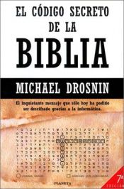 book cover of El código secreto de la Biblia by Michael Drosnin