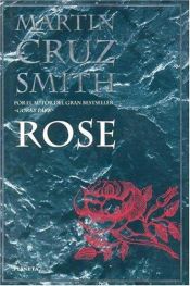 book cover of Rose (edición en español) by Martin Cruz Smith