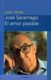 book cover of Jose Saramago: l'amore possibile by Juan Arias