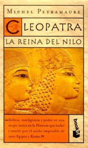 book cover of Cleopatra Reina del Nilo by Michel Peyramaure