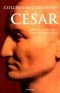 Caesar: A Novel (Masters of Rome Series)