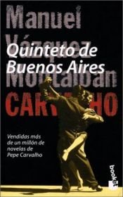 book cover of Quinteto de Buenos Aires by Manuel Vázquez Montalbán