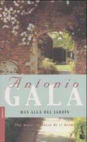 book cover of Mas Alla Del Jardin by Antonio Gala
