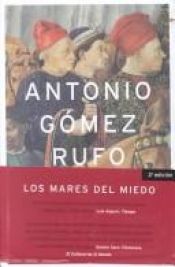 book cover of Los Mares Del Miedo (Autores Espa~noles E Iberoamericanos) by Antonio Gómez Rufo