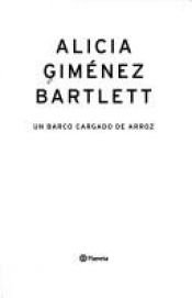 book cover of Un Barco Cargado de Arroz (Autores Espa~noles E Iberoamericanos) by Alicia Giménez Bartlett