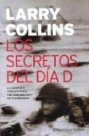 book cover of Los secretos del Día D by Larry Collins