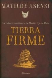 book cover of Tierra Firme by Matilde Asensi