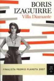 book cover of VILLA DIAMANTE (FINALISTA PREMIO PLANETA 200 by Boris Izaguirre