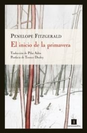 book cover of El inicio de la primavera by Penelope Fitzgerald