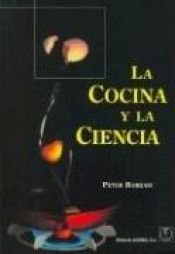 book cover of La cocina y la ciencia by Peter Barham