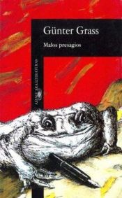 book cover of Malos presagios by Günter Grass