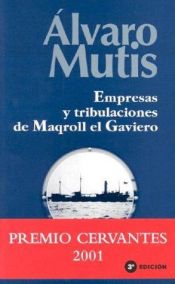 book cover of Empresas y tribulaciones de Maqroll el Gaviero by Alvaro Mutis