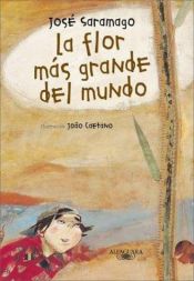 book cover of Maior Flor do Mundo, A by Žuze Saramagu
