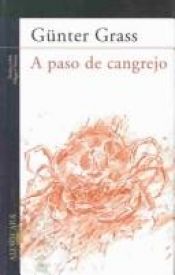 book cover of A paso de cangrejo by Günter Grass