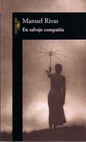 book cover of En Salvaje Compañia by Manuel Rivas