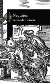 book cover of Neguijon by Fernando Iwasaki