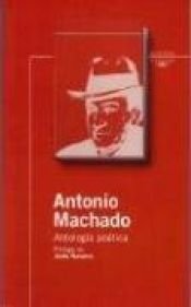 book cover of Antologia Poetica Machado (Serie Roja Alfaguara) by Antonio Machado
