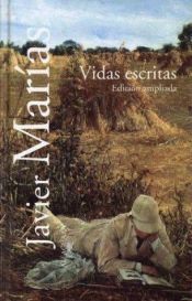 book cover of Vidas Escritas by Javier Marías