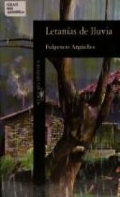 book cover of Letanías de lluvia by Fulgencio Argüelles