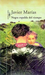 book cover of Negra espalda del tiempo by Javier Marías