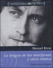 book cover of La Lengua De Las Mariposas Y Otros Relatos by Manuel Rivas