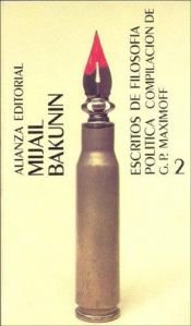 book cover of Escritos de filosofía política II by Michael Bakunin