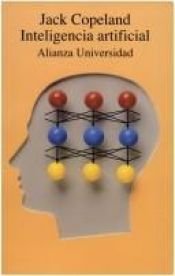 book cover of Inteligencia artificial by Jack Copeland