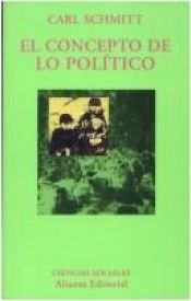 book cover of El concepto de lo politico by Carl Schmitt