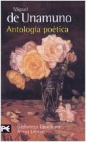 book cover of Antologia Poetica by 米盖尔·德·乌纳穆诺